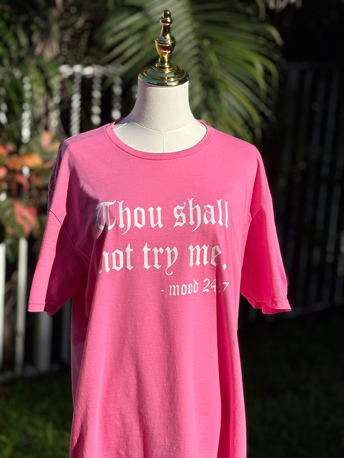 Bold Statement Pink Tee – “Thou Shall Not Try Me”